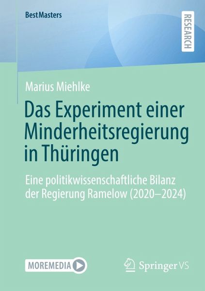 Das Experiment einer Minderheitsregierung in Thüringen Das Experiment einer Minderheitsregierung in Thüringen