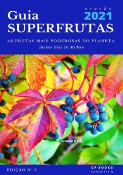 Guia Superfrutas (eBook, ePUB) - Di Medeiros, Inaury Diaz
