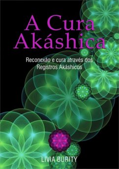 A Cura Akáshica (eBook, ePUB) Cover A Cura Akáshica (eBook, ePUB)