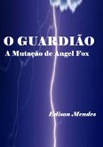 O Guardião (eBook, ePUB)