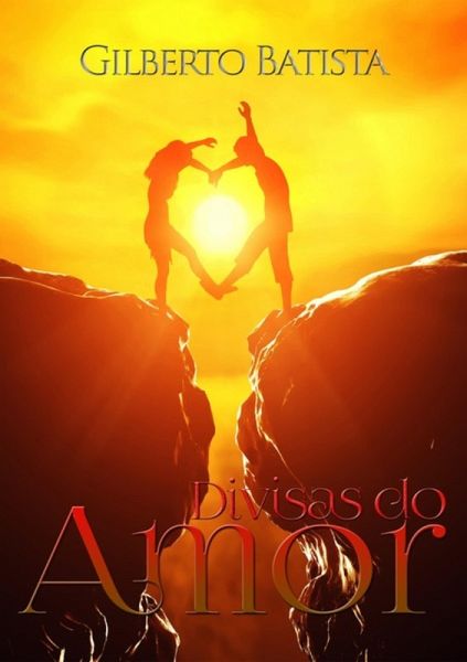 Divisas Do Amor (eBook, ePUB) Divisas Do Amor (eBook, ePUB)