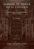 Manual De Defesa Da Fé Católica - 2º Volume (eBook, ePUB) Manual De Defesa Da Fé Católica - 2º Volume (eBook, ePUB)