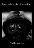 O Satanismo Da Tribo De Dan (eBook, ePUB)