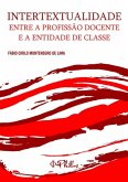 Intertextualidade Entre A Profissão Docente E A Entidade De Classe (eBook, ePUB)