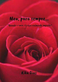 Meu, Para Sempre... (eBook, ePUB) - Dias, Kika