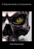 O Chip Da Morte E O Coronavírus (eBook, ePUB)