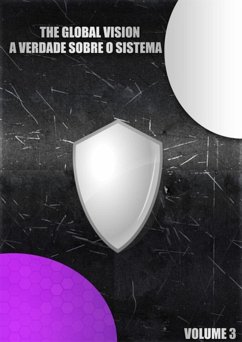 Cover The Global Vision: A Verdade Sobre O Sistema (eBook, ePUB)