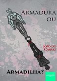 Armadura Ou Armadilha (eBook, ePUB)