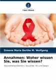 Annahmen: Woher wissen Sie, was Sie wissen?