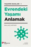 Evrendeki Yasami Anlamak - Yasamin Esaslari - 1