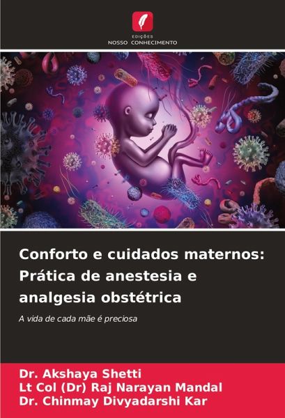 Conforto e cuidados maternos: Prática de anestesia e analgesia obstétrica