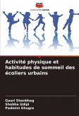 Activité physique et habitudes de sommeil des écoliers urbains Activité physique et habitudes de sommeil des écoliers urbains