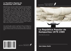 La República Popular de Kampuchea 1979-1989 - Deth, Sok Udom