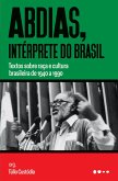 Abdias, intérprete do Brasil (eBook, ePUB) Abdias, intérprete do Brasil (eBook, ePUB)