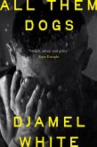 All Them Dogs (eBook, ePUB)