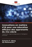 Innovations en matière d'IA pour une éducation efficace des apprenants du 21e siècle