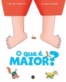 O que é maior? (eBook, ePUB) O que é maior? (eBook, ePUB)