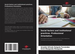 Cover Social factors and institutional practices. Professional Orientation