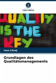 Grundlagen des Qualitätsmanagements Grundlagen des Qualitätsmanagements
