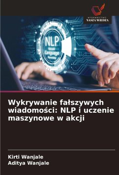 Cover Wykrywanie fa¿szywych wiadomo¿ci: NLP i uczenie maszynowe w akcji