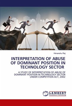 INTERPRETATION OF ABUSE OF DOMINANT POSITION IN TECHNOLOGY SECTOR