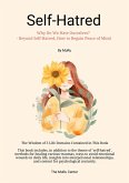 Self-Hatred: Why Do We Hate Ourselves? - How To Overcome Self-Hatred And Regain Peace of Mind (eBook, ePUB) Self-Hatred: Why Do We Hate Ourselves? - How To Overcome Self-Hatred And Regain Peace of Mind (eBook, ePUB)