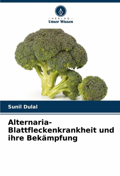 Alternaria-Blattfleckenkrankheit und ihre Bekämpfung Alternaria-Blattfleckenkrankheit und ihre Bekämpfung