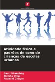 Atividade física e padrões de sono de crianças de escolas urbanas