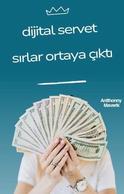 Cover dijital servet sirlar ortaya çikti (eBook, ePUB)