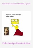 O Casamento Do Mundo E Babilônia, A Grande (eBook, ePUB)