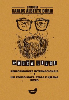Performances internacionais e um pouco mais: Atala e Helena Rizzo (eBook, ePUB) - Dória, Carlos Alberto
