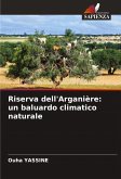 Riserva dell'Arganière: un baluardo climatico naturale