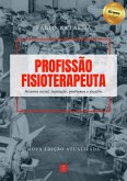 Profissão Fisioterapeuta (eBook, ePUB)