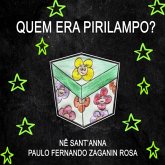 Quem Era Pirilampo? (eBook, ePUB) Quem Era Pirilampo? (eBook, ePUB)