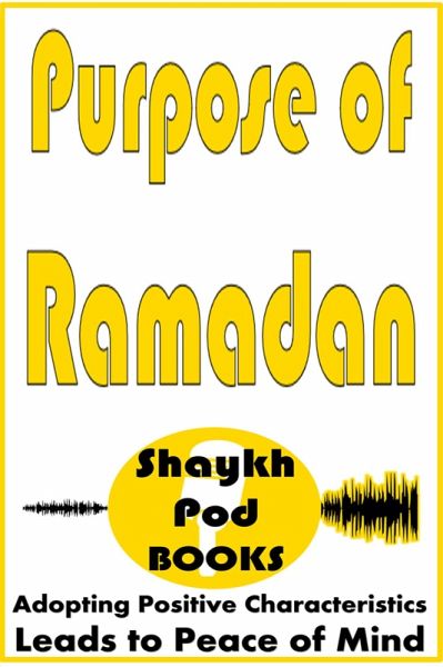 Purpose of Ramadan (eBook, ePUB)