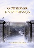 O Observar E A Esperança (eBook, ePUB)