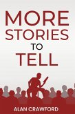 More Stories to Tell (eBook, ePUB) More Stories to Tell (eBook, ePUB)