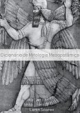 Dicionário De Mitologia Mesopotâmica (eBook, ePUB)