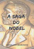 A Saga Do Nobel (eBook, ePUB)