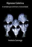 Hipnose Coletiva (eBook, ePUB) Hipnose Coletiva (eBook, ePUB)