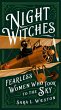 Night Witches: Fearless Women Who Took... - Bild 1