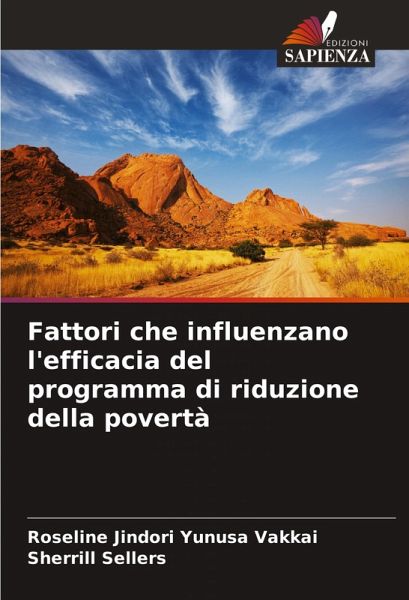 Fattori che influenzano l'efficacia del programma di riduzione della povertà Fattori che influenzano l'efficacia del programma di riduzione della povertà