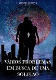 Vários Problemas Em Busca De Uma Solução (eBook, PDF)