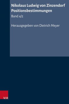 Nikolaus Ludwig von Zinzendorf: Positionsbestimmungen (eBook, PDF)