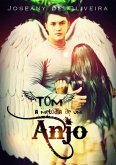 Tom - A Melodia De Um Anjo (eBook, ePUB)