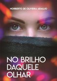 No Brilho Daquele Olhar (eBook, ePUB)