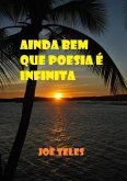 Ainda Bem Que Poesia É Infinita (eBook, ePUB)