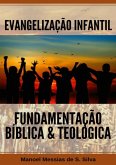 Evangelização Infantil Fundamentação Bíblica E Teológica (eBook, ePUB) Evangelização Infantil Fundamentação Bíblica E Teológica (eBook, ePUB)