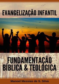 Cover Evangelização Infantil Fundamentação Bíblica E Teológica (eBook, ePUB)