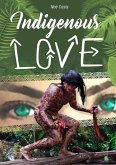 Indigenous Love (eBook, ePUB)